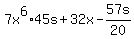 7x%5E6%2A45s%2B32x-57s%2F20