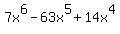 7x%5E6-63x%5E5%2B14x%5E4