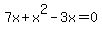 7x+%2B+x%5E2+-+3x+=+0
