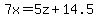 7x++=+5z+%2B+14.5