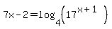 7x-2=log%284%2C%2817%5E%28x%2B1%29%29%29