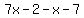 7x-2-x-7