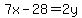 7x-28+=+2y