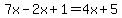 7x-2x%2B1=4x%2B5
