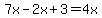 7x-2x%2B3=4x
