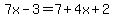 7x-3=7%2B4x%2B2