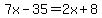 7x-35=2x%2B8