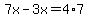 7x-3x=4%2A7