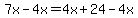 7x-4x=4x%2B24-4x