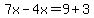 7x-4x=9%2B3