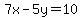 7x-5y=10