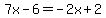 7x-6=-2x%2B2
