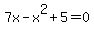 7x-x%5E2%2B5=0