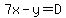 7x-y=D