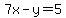 7x-y+=+5