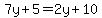 7y%2B5=2y%2B10