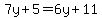 7y%2B5=6y%2B11