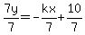 7y%2F7=-kx%2F7%2B10%2F7