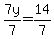 7y%2F7=14%2F7
