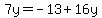 7y=-13%2B16y