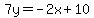 7y=-2x%2B10