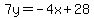 7y=-4x%2B28