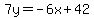 7y=-6x%2B42