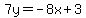 7y=-8x%2B3
