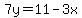 7y=11-3x
