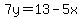 7y=13-5x
