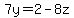 7y=2-8z