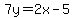 7y=2x-5