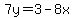 7y=3-8x