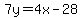 7y=4x-28