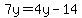 7y=4y-14