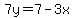 7y=7-3x