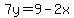 7y=9-2x