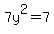 7y%5E2=7