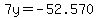 7y+=+-52.570