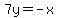 7y+=+-x