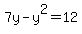 7y+-+y%5E2+=+12