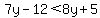 7y-12%3C8y%2B5