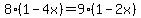 8%281-4x%29=9%281-2x%29