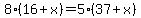 8%2816%2Bx%29+=+5%2837%2Bx%29