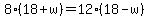 8%2818%2Bw%29=12%2818-w%29