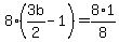 8%283b%2F2-1%29=8%2A1%2F8