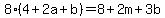 8%284%2B2a%2Bb%29=8%2B2m%2B3b