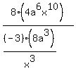 8%284a%5E6x%5E10%29+%2F%28%28-3%29%288a%5E3%29%2Fx%5E3+%29%29