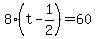 8%28t-1%2F2%29=60
