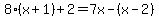 8%28x%2B1%29%2B2=7x-%28x-2%29